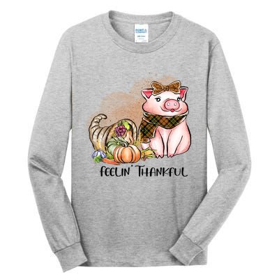 Cute Pig Feelin' Thankful's Gift For Thanksgiving Tall Long Sleeve T-Shirt