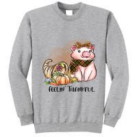 Cute Pig Feelin' Thankful's Gift For Thanksgiving Tall Sweatshirt