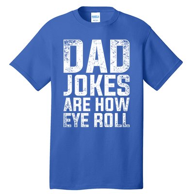 Cringe Puns Fathers Day Gift Humorous Sarcastic Dad Jokes Gift Tall T-Shirt