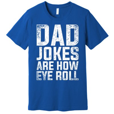 Cringe Puns Fathers Day Gift Humorous Sarcastic Dad Jokes Gift Premium T-Shirt