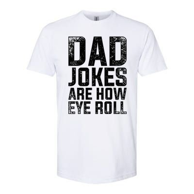 Cringe Puns Fathers Day Gift Humorous Sarcastic Dad Jokes Gift Softstyle® CVC T-Shirt