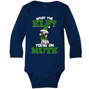 Christmas Pug Funny What The Elf Cute Festive Clothes Gift Baby Long Sleeve Bodysuit