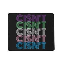 Cisn't Pride Flag Vintage Retro Design Mousepad