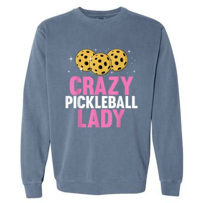 Cool Pickleball For Women, Pickleball Player & Lover Garment-Dyed Sweatshirt