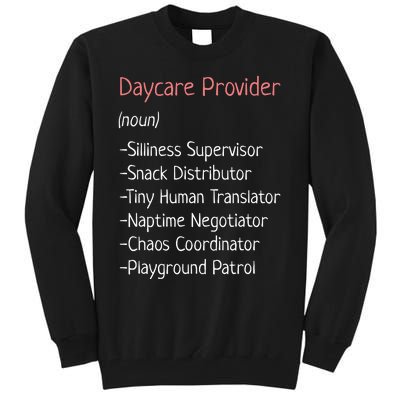 Childcare Provider Funny Definition Tall Sweatshirt