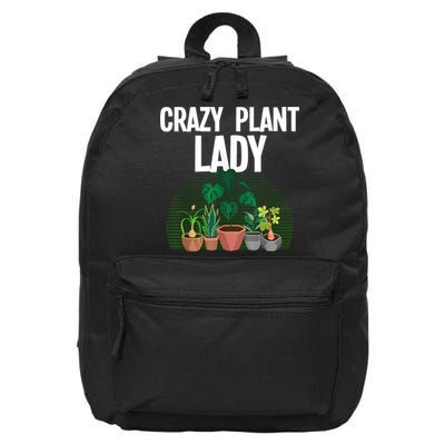 Cute Plant For Women Mom Crazy Plant Lady Gardening Plants 16 in Basic Backpack