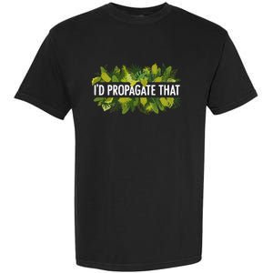 Cool Plant For Men Women Propagation Plant Lover Gardener Garment-Dyed Heavyweight T-Shirt