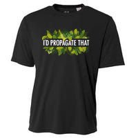 Cool Plant For Men Women Propagation Plant Lover Gardener Cooling Performance Crew T-Shirt