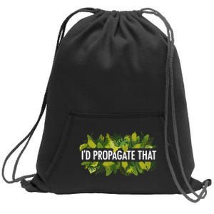 Cool Plant For Men Women Propagation Plant Lover Gardener Sweatshirt Cinch Pack Bag