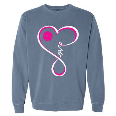 Cute Pickleball For  Ladies I Love Pickleball Garment-Dyed Sweatshirt