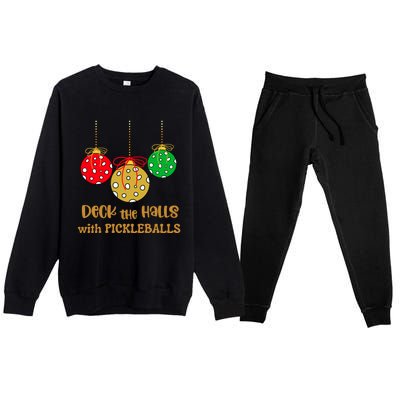 Christmas Pickleball Gift Deck The Halls With Pickleballs Gift Premium Crewneck Sweatsuit Set