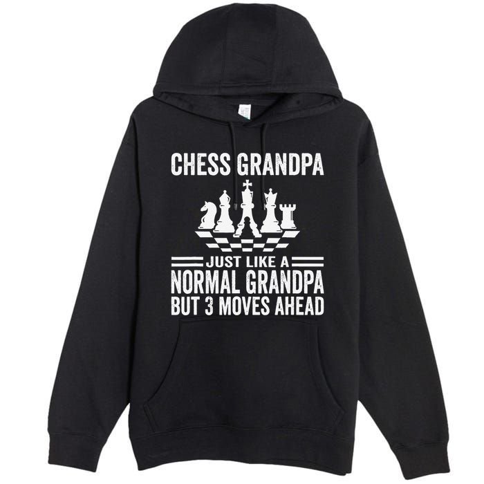 Chess Player Grandpa Saying For Chess Board Game Lover Fans Premium Pullover Hoodie