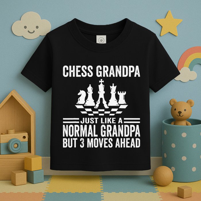 Chess Player Grandpa Saying For Chess Board Game Lover Fans Toddler T-Shirt
