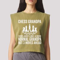 Chess Player Grandpa Saying For Chess Board Game Lover Fans Garment-Dyed Women's Muscle Tee