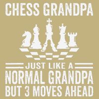Chess Player Grandpa Saying For Chess Board Game Lover Fans Performance Shirt