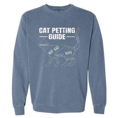 Cat Petting Guide Kitten Lover Funny Feline Pet Owner Garment-Dyed Sweatshirt