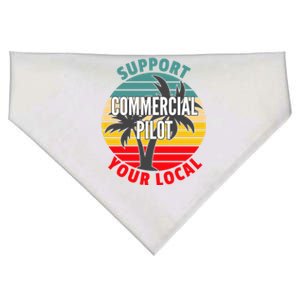 Commercial Pilot Gift Support Your Local Commercial Pilot Funny Gift USA-Made Doggie Bandana