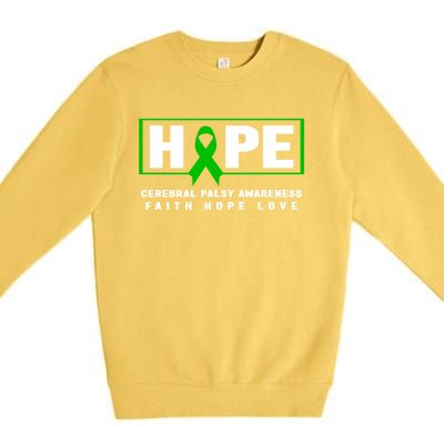 Cerebral Palsy Gift Hope Cerebral Palsy Awareness Gift Premium Crewneck Sweatshirt