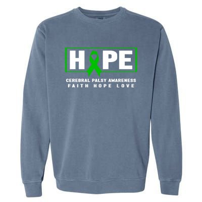 Cerebral Palsy Gift Hope Cerebral Palsy Awareness Gift Garment-Dyed Sweatshirt