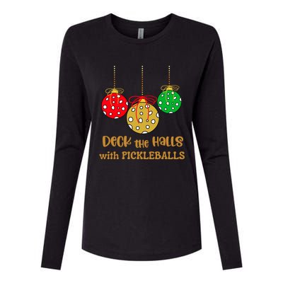 Christmas Pickleball Gift Deck The Halls With Pickleballs Gift Womens Cotton Relaxed Long Sleeve T-Shirt