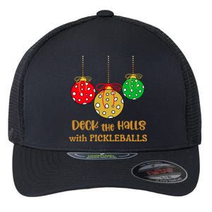 Christmas Pickleball Gift Deck The Halls With Pickleballs Gift Flexfit Unipanel Trucker Cap