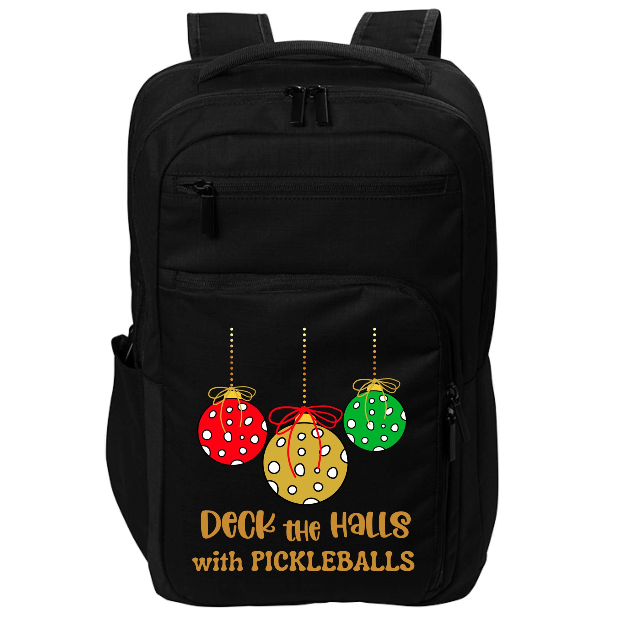 Christmas Pickleball Gift Deck The Halls With Pickleballs Gift Impact Tech Backpack