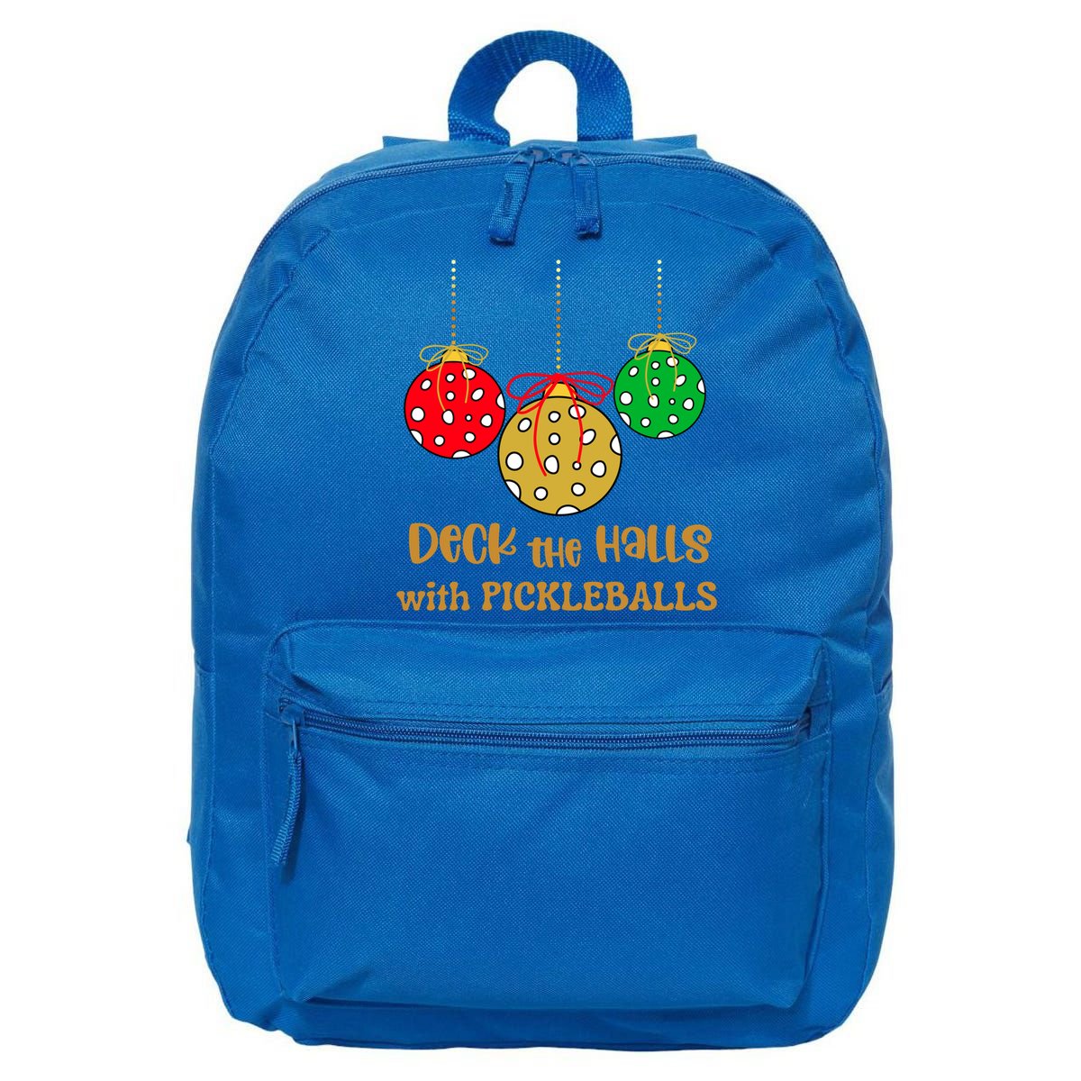 Christmas Pickleball Gift Deck The Halls With Pickleballs Gift 16 in Basic Backpack