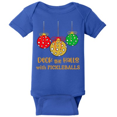 Christmas Pickleball Gift Deck The Halls With Pickleballs Gift Baby Bodysuit