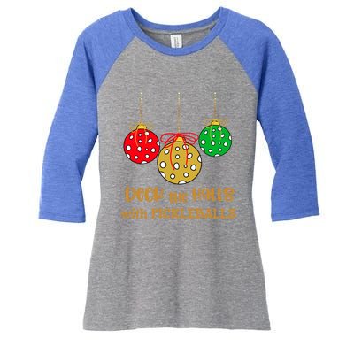 Christmas Pickleball Gift Deck The Halls With Pickleballs Gift Women's Tri-Blend 3/4-Sleeve Raglan Shirt