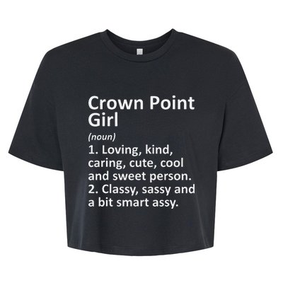 Crown Point Girl In Indiana Funny City Home Roots Gift Bella+Canvas Jersey Crop Tee