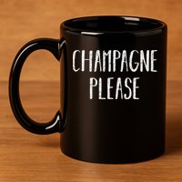 Champagne Please Gift Ing Group Gift 11oz C Handle Ceramic Mug