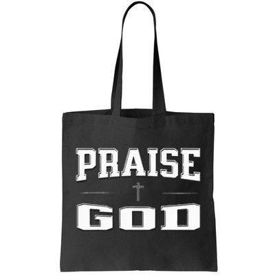 Christian Praise God Tote Bag