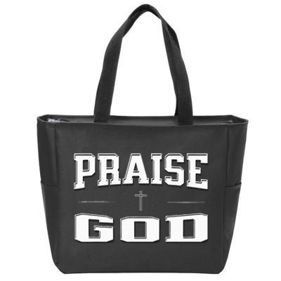 Christian Praise God Zip Tote Bag