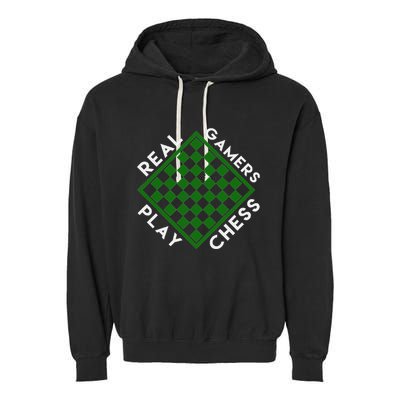 Chess Player Gift Real Gamers Play Chess Garment-Dyed Fleece Hoodie