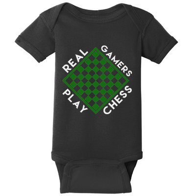 Chess Player Gift Real Gamers Play Chess Baby Bodysuit