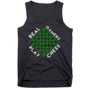 Chess Player Gift Real Gamers Play Chess Tank Top