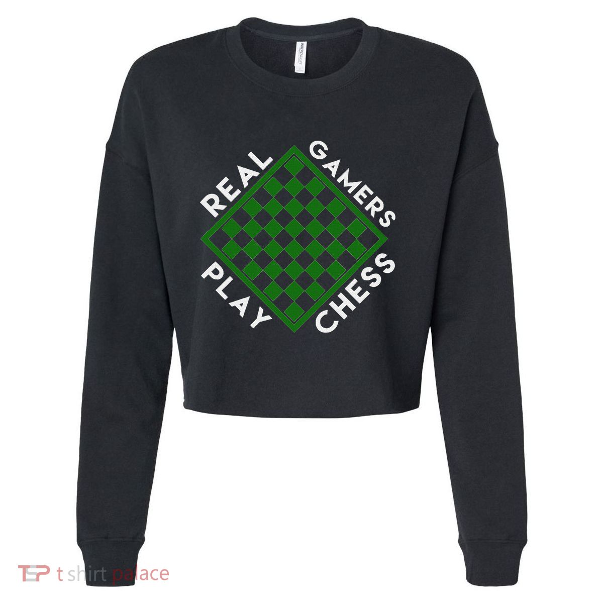 Chess Player Gift Real Gamers Play Chess Cropped Pullover Crew