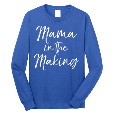 Cute Pregnancy Gift For Pregnant Moms Mama In The Making Gift Long Sleeve Shirt