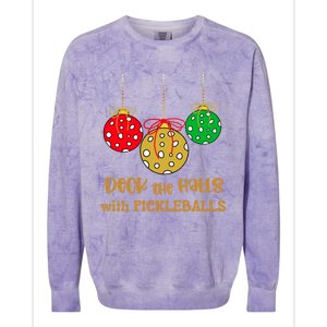 Christmas Pickleball Great Gift Deck The Halls With Pickleballs Gift Colorblast Crewneck Sweatshirt