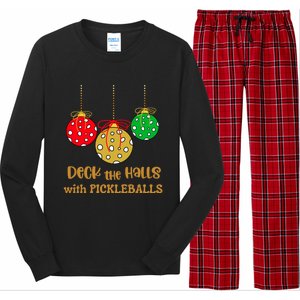 Christmas Pickleball Great Gift Deck The Halls With Pickleballs Gift Long Sleeve Pajama Set