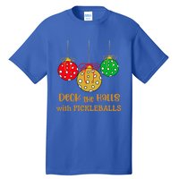 Christmas Pickleball Great Gift Deck The Halls With Pickleballs Gift Tall T-Shirt