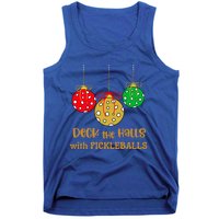 Christmas Pickleball Great Gift Deck The Halls With Pickleballs Gift Tank Top