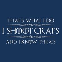 Craps Player Gifts I Shoot Craps & I Know Things Funny Infant Baby Jersey Bodysuit