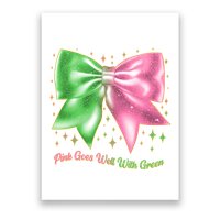 Cute Pink Goes Well With Green Ribbon Bow Poster