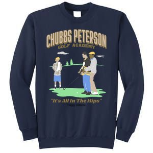 Chubbs Peterson Golf Academy ItS All In The Hips Sweatshirt