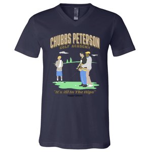 Chubbs Peterson Golf Academy ItS All In The Hips V-Neck T-Shirt