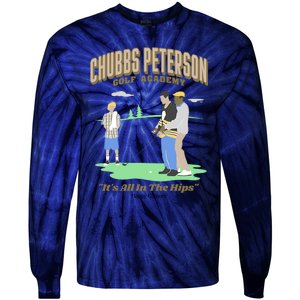 Chubbs Peterson Golf Academy ItS All In The Hips Tie-Dye Long Sleeve Shirt