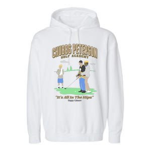 Chubbs Peterson Golf Academy ItS All In The Hips Garment-Dyed Fleece Hoodie