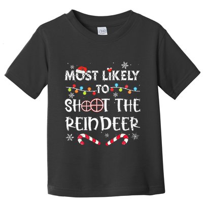 Christmas Party Game Reindeer Shooting Contest Toddler T-Shirt