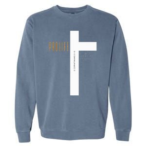 Cute Prolife He Died So You Can Live Garment-Dyed Sweatshirt